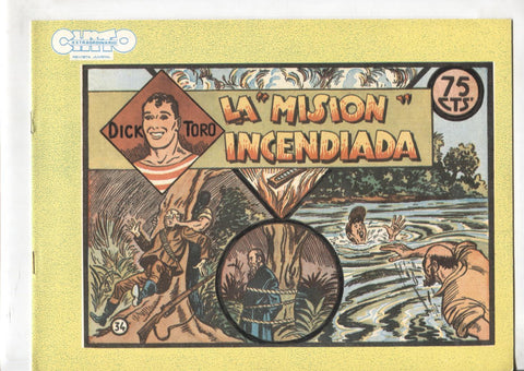 Facsimil: Dick Toro numero 34: La mision incendiada