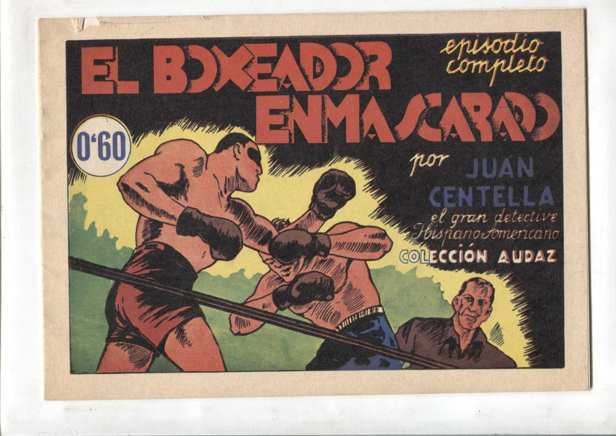Facsimil: Juan Centella : El boxeador enmascarado