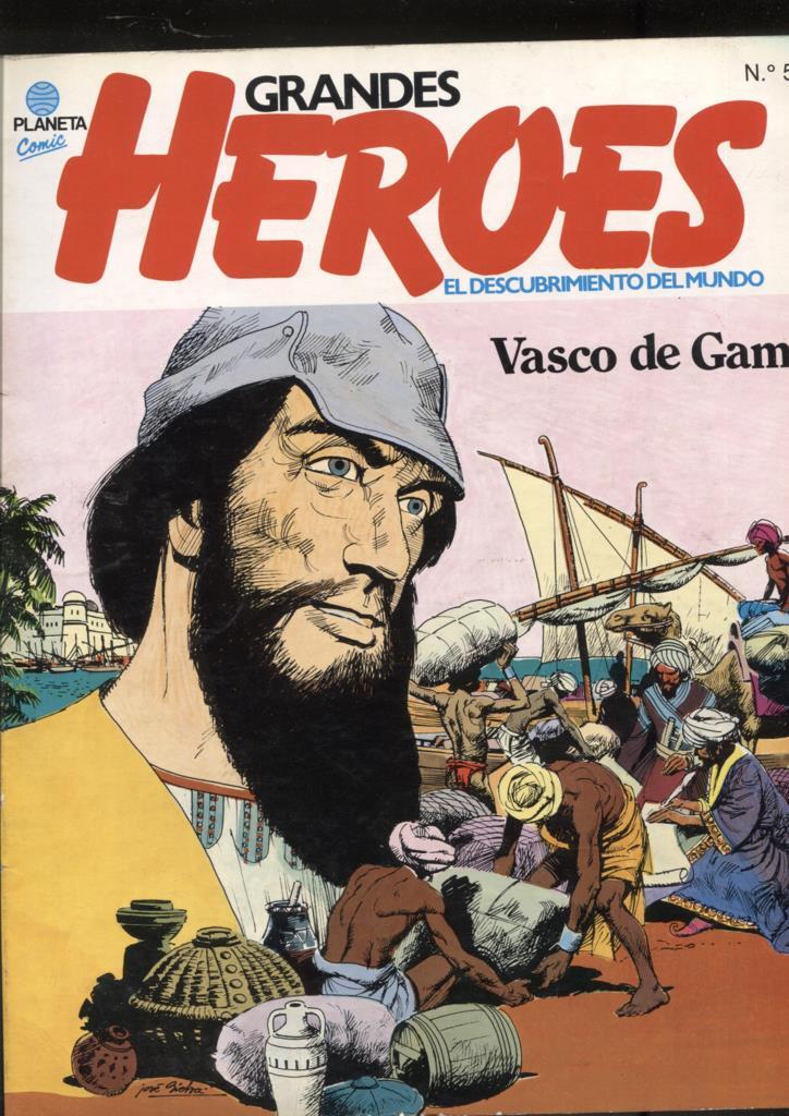 Grandes Heroes album numero 05: Vasco de Gama - Alburquerque,fundador de un imperio