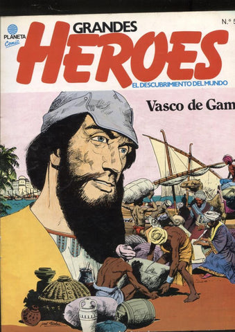 Grandes Heroes album numero 05: Vasco de Gama - Alburquerque,fundador de un imperio