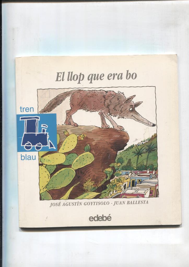 Tren blau: el llop que era bo