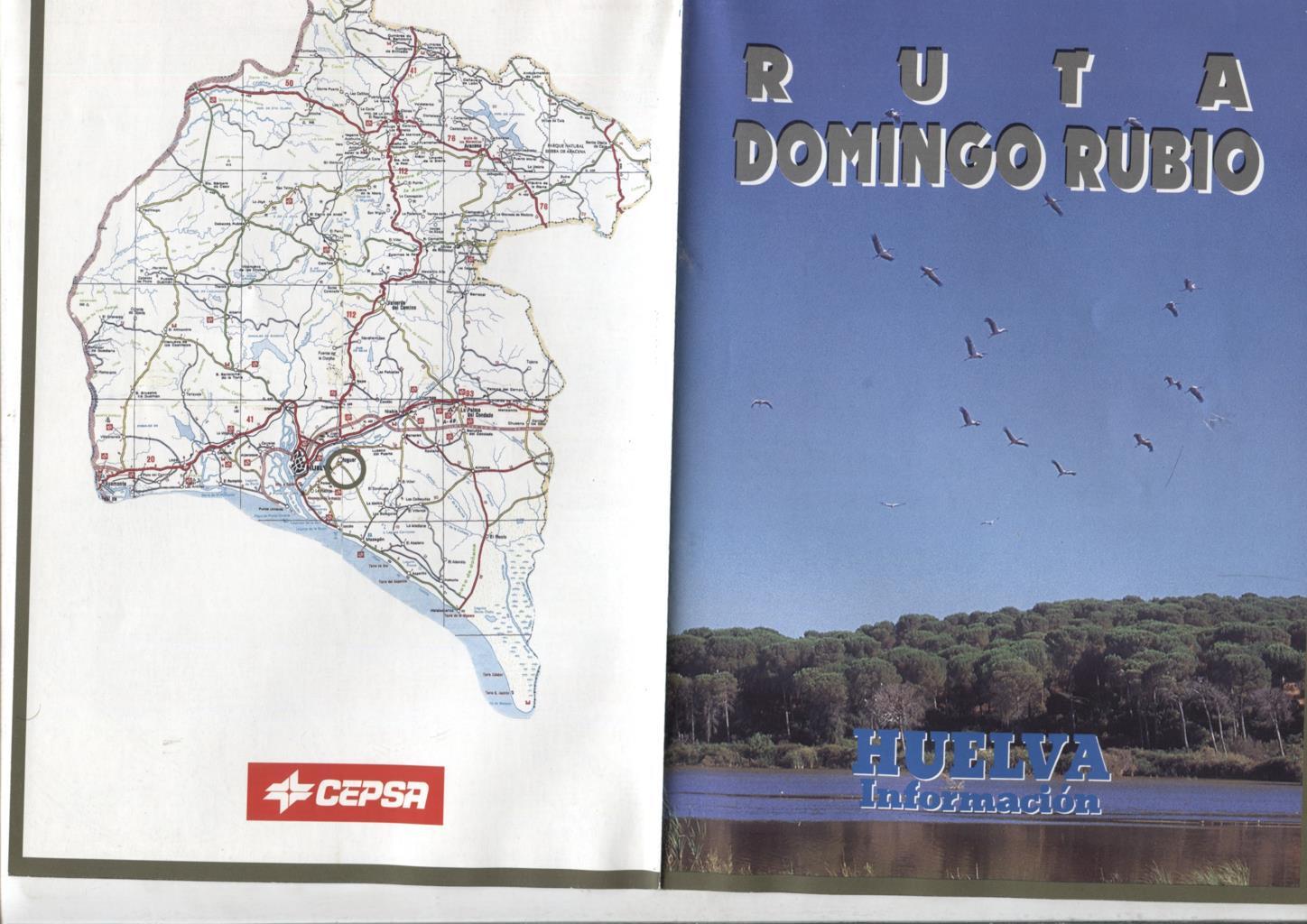 Huelva y sus rios: Ruta DOMINGO RUBIO