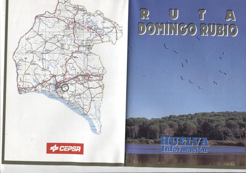 Huelva y sus rios: Ruta DOMINGO RUBIO