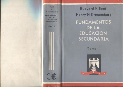 Fundamentos de la educacion secundaria, tomo I