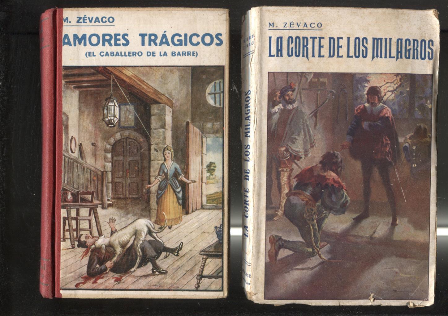 Michel Zevaco: La corte de los milagros y Amores tragicos