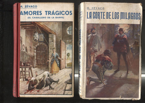 Michel Zevaco: La corte de los milagros y Amores tragicos