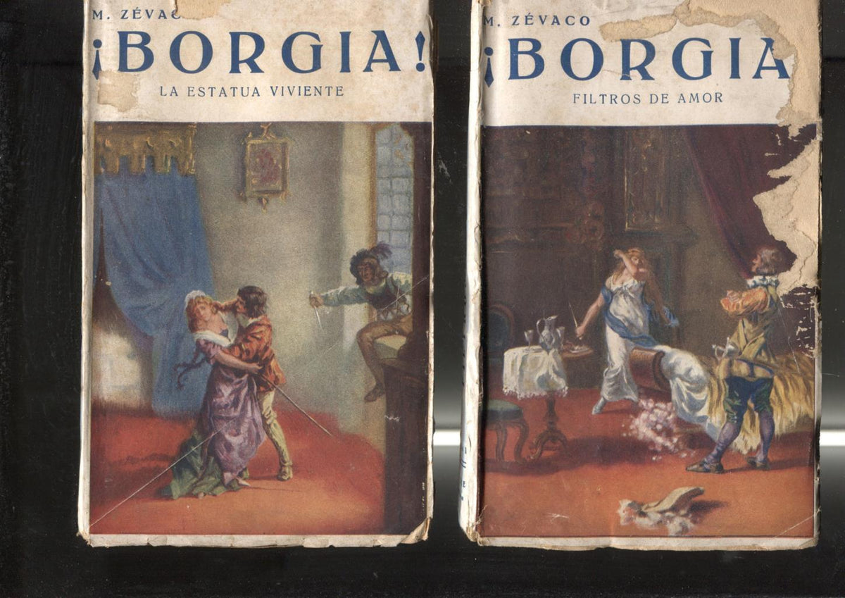Michel Zevaco: Borgia: Filtros de amor y La estatua viviente
