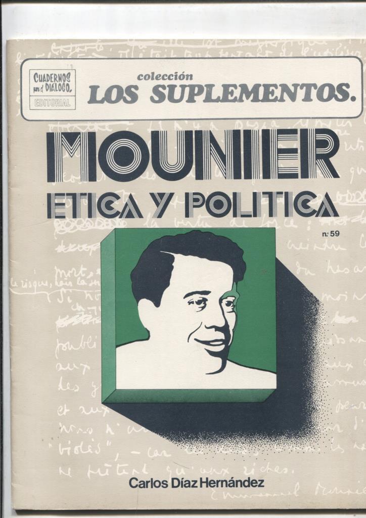 Cuadernos para el dialogo: Los suplementos numero 59: Mounier etica y politica