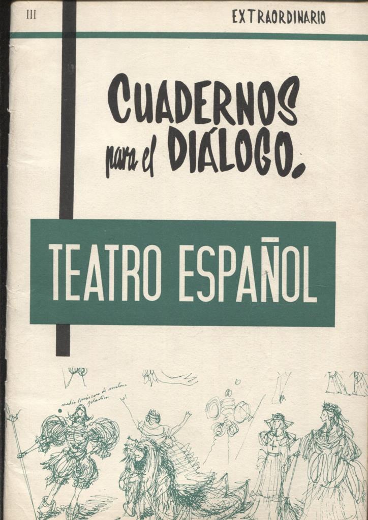 Cuadernos para el dialogo extraordinario III: Teatro español