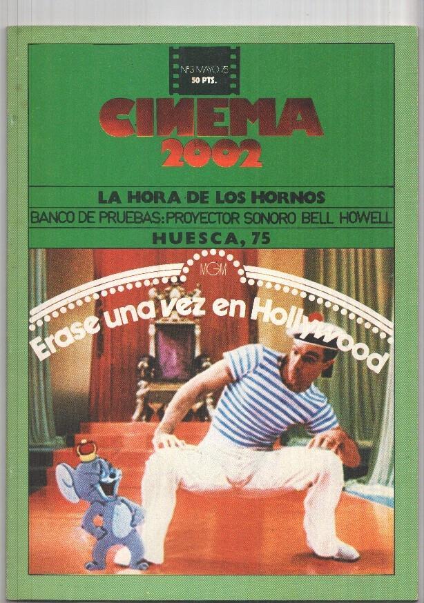 Revista Cinema 2002: num 03 mayo 1975: La Hora de los Hornos (entrevista con Octavio Getino). Belle de Jour- Fernando Lara