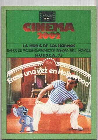 Revista Cinema 2002: num 03 mayo 1975: La Hora de los Hornos (entrevista con Octavio Getino). Belle de Jour- Fernando Lara