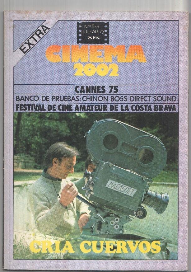Revista Cinema 2002: num 05-06. Extra. Julio - Agosto 75: Cannes 75, cria Cuervos - M.A. Polo, XIII Festival Internacional de la Costa Brava