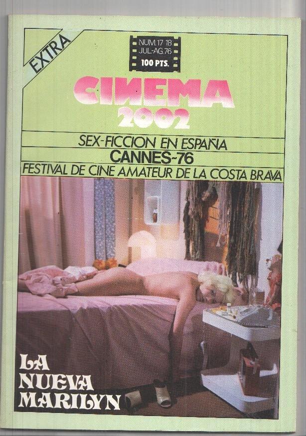 Revista Cinema 2002: num 17-18. Extra. jul.-Ago. 76: Sex-Ficcion en España, Cannes 76, Festival de cine amateur de la Costa Brava