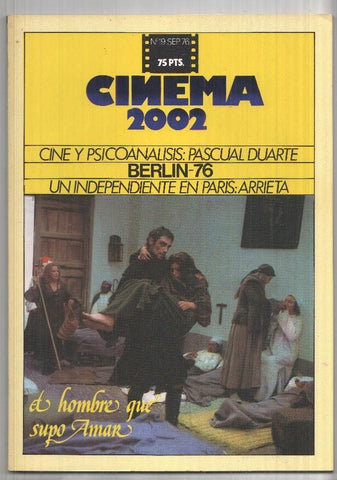 Revista Cinema 2002: num 19 sep. 76: Cine y Pscionalisis - Pascual Duarte, Berlin 76, Un independentista en Paris - Arrieta