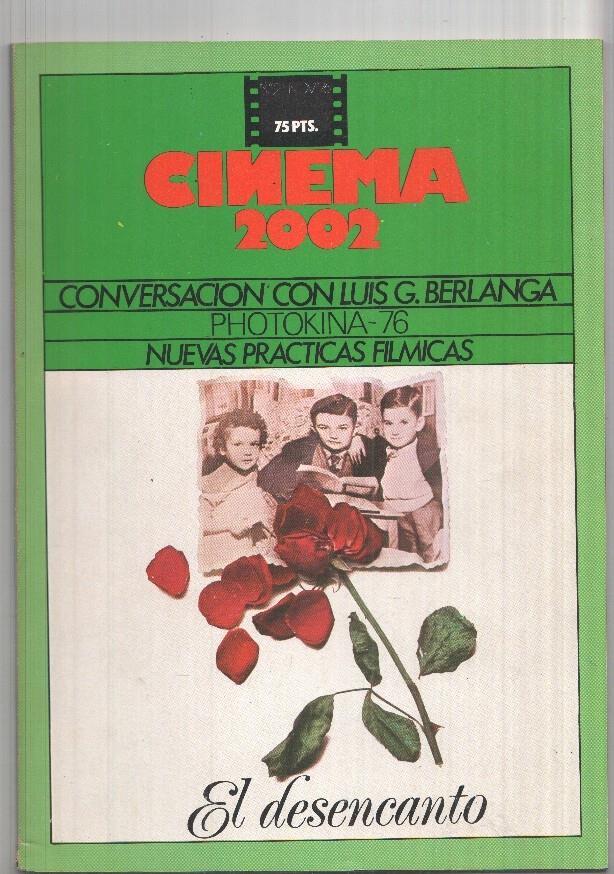 Revista Cinema 2002: num 21 nov. 76: Conversacion Luis G. Berlanga, Photokina 76, Nuevas practicas filmicas