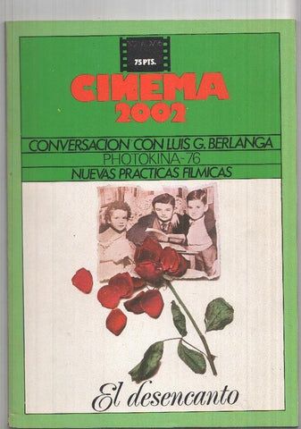 Revista Cinema 2002: num 21 nov. 76: Conversacion Luis G. Berlanga, Photokina 76, Nuevas practicas filmicas