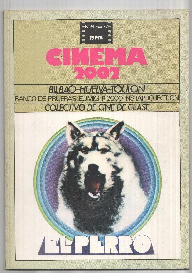Revista Cinema 2002: num 24 feb. 77: Bilbao, Bilbao, Huelva, Toulon 76. I muestra Canario-Americano de cine no profesional