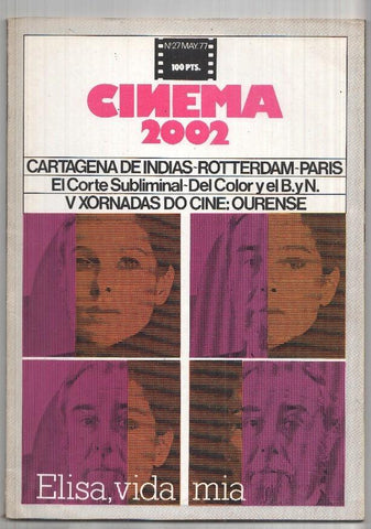 Revista Cinema 2002: num 27 may. 77: Cartagena de Indias, Rotterdam, Paris. V Xornadas do Cine Ourense