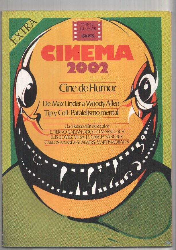 Revista Cinema 2002: num 41-42. Extra. Jul. -ag. 78: Cine de Humor, De Max Linder a Wooy Alllen