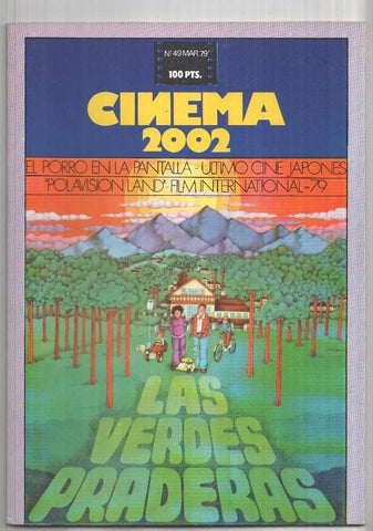 Revista Cinema 2002: num 49 mar. 79: El porro en la pantalla - Ultimo Cine Japones. Sistema de Cine Polavision Land, Entrevista con Julio Neri