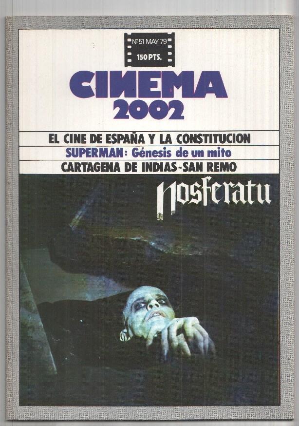 Revista Cinema 2002: num 51 may. 79: El cine de España y la Constitucion, Superman - genesis de un mito, Nosferatu