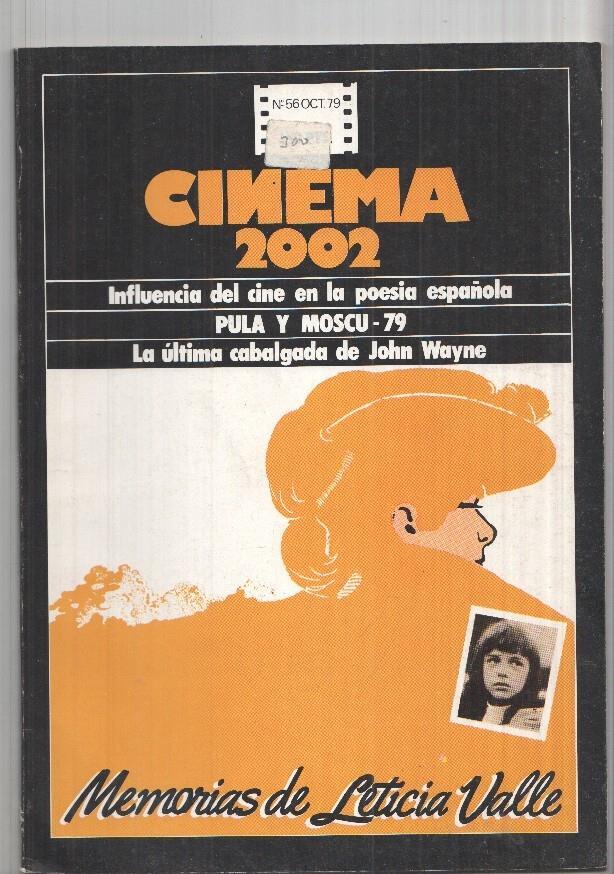 Revista Cinema 2002: num 56 oct. 79: Influencia del cine en la poesia española, Pula y Moscu 79. La ultima cabalgata de John Wayne
