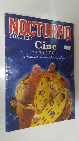 Revista: Nocturno Dossier num 41 - Cine Panettone, guida alla commedia natalizia. Le prime vacanze, Assolo de Sica