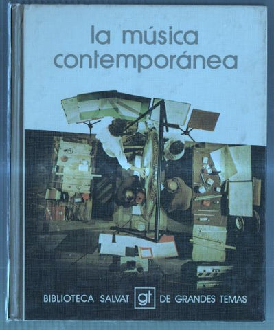 Biblioteca Salvat de Grandes Temas numero 022: La musica contemporanea