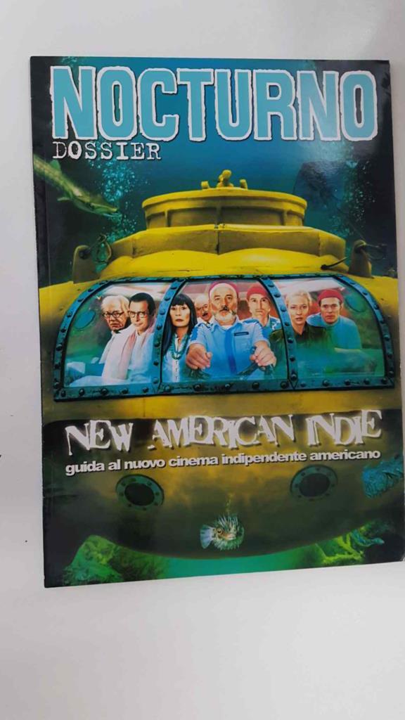 Revista: Nocturno Dossier num 048 lugglio 2006 - New American Indie, guida al nuovo cinema independente americano