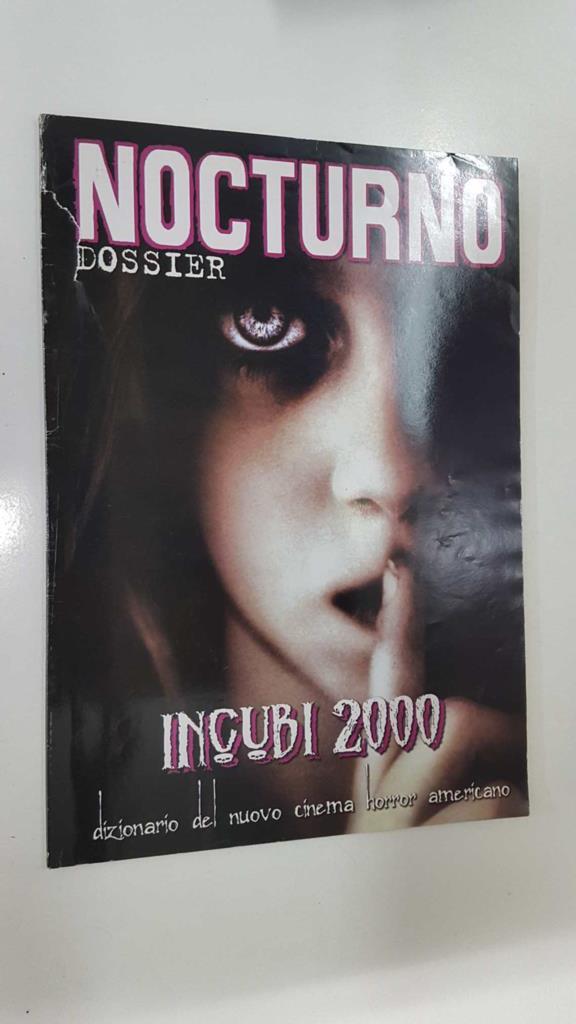 Revista: Nocturno Dossier num 53 dicembre 2006 - dizionario del nuovo cinema horror americano, Incubi 2000