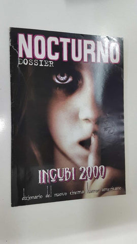 Revista: Nocturno Dossier num 53 dicembre 2006 - dizionario del nuovo cinema horror americano, Incubi 2000