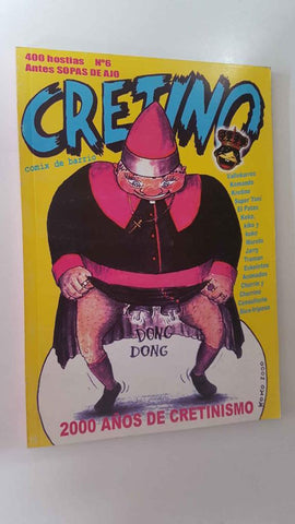 Fanzine : Cretino num 6 - 2000 años de cretisnimo. Vallekurros, Komando Kretino, Super Yoni etc.