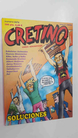 Fanzine : Cretino num 7 - Soluciones. Eskeletos Animados, Nuevos Ministerios, Komando Kretino, etc.