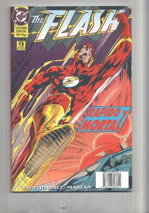 Ediciones Zinco: Flash: Rapido y mortal