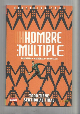 Coleccion 100% Marvel: Hombre multiple: Todo tiene sentido al final