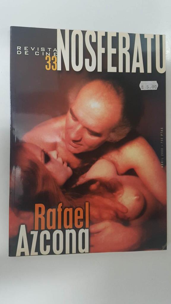 Revista de Cine: Nosferatu num 33 abril 2000 - Rafael Azcona. Entrevista con Pedro Olea, Entrevista con Jose Luis Garcia Sanchez