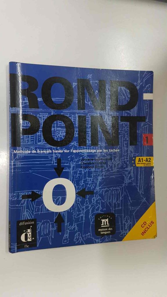Rond-Point 1 (CD inclus), methode de français basee sur apprentissage par les taches - Josiane Labascoule