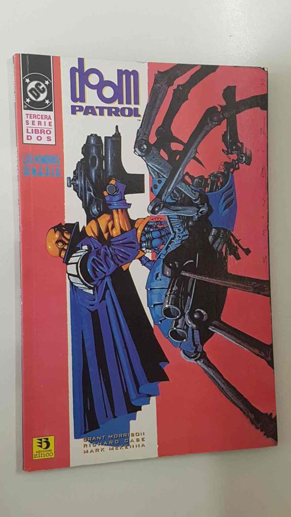 DC, Ed. Zinco: Doom Patrol libro 2 de 4. Tercera serie, Los Hombres de N.A.D.I.E. - El alma de una maquina nueva. Morrison, Case