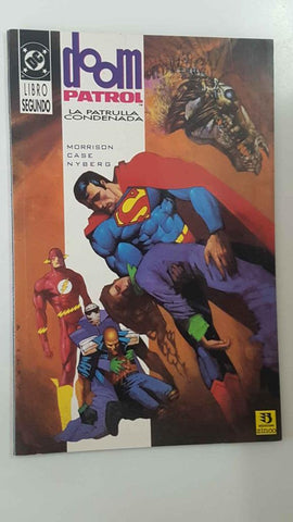 DC, Zinco: Doom Patrol La Patrulla Condenada libro segundo. Morrison, Case, Nyberg