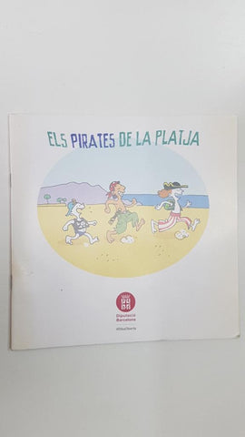 Diputacio Barcelona: Els pirates de la platja - Servei de Salut Pública. Material didactic per fomentar la salut, el civisme i la seguretat a les platges