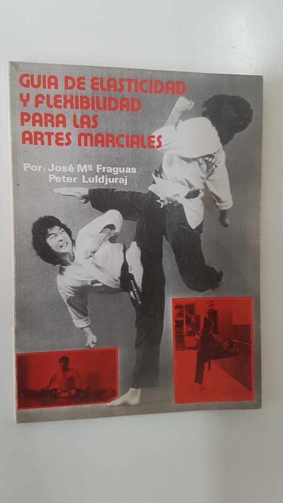 Editorial Alas: Guia de elasticidad y flexibilidad para las artes marciales. Portada: Phillip y Simon Thee