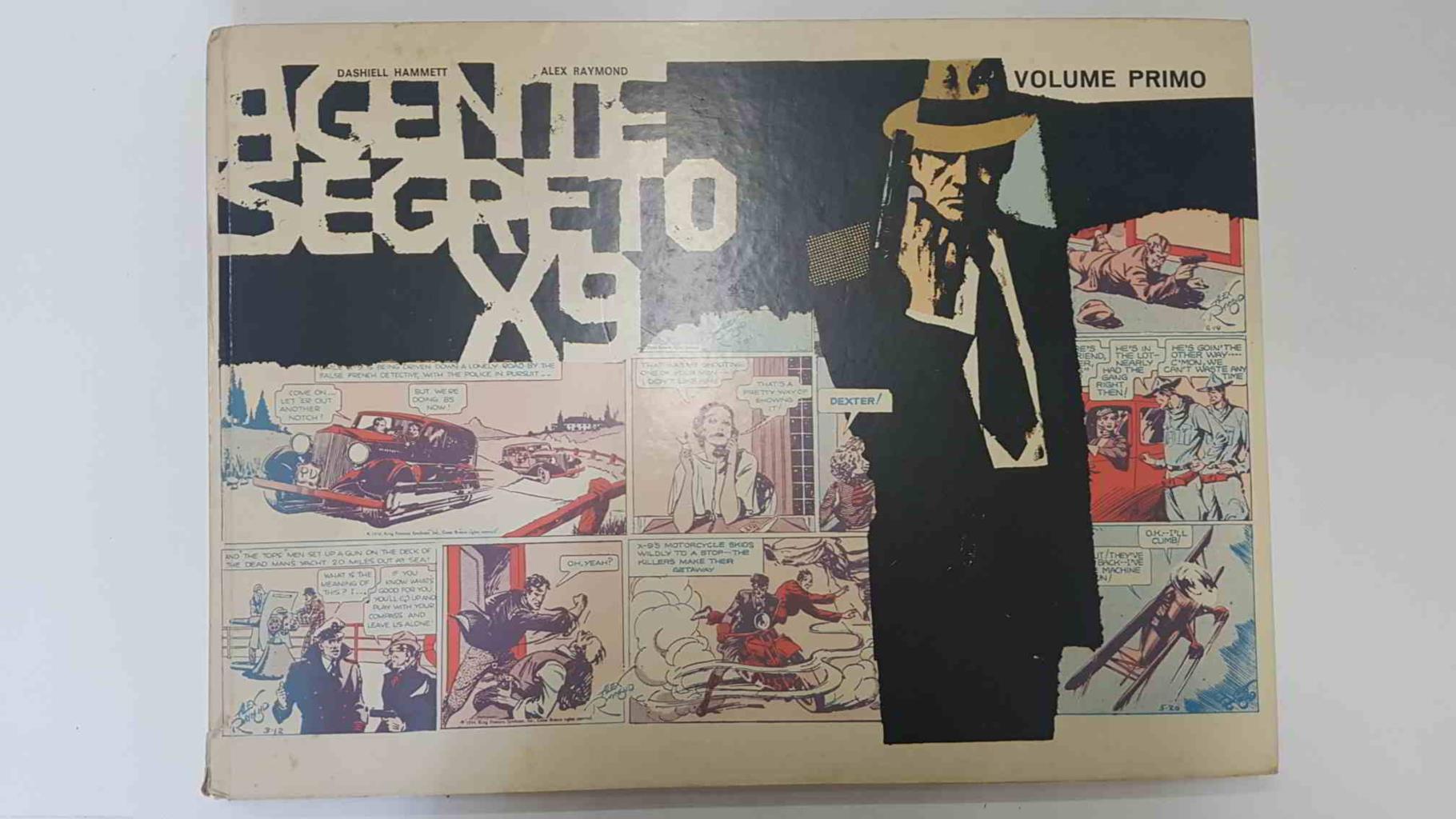 Agente Secreto X9 volume primo. Club Anni Trenta - Dashiell Hammet, Alex Raymond. Strips dall 22 gennaio al 9 marzo 1935