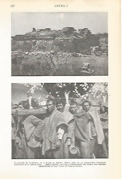 LAMINA VOX 16545: Piramide de Xochicalco, Mexico e indios quechuas de Peru