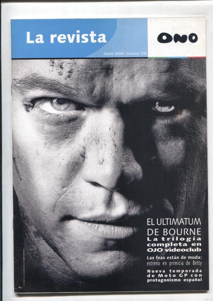 ONO la revista numero 108: abril 2008: El ultimatum de Bourne, Betty la fea
