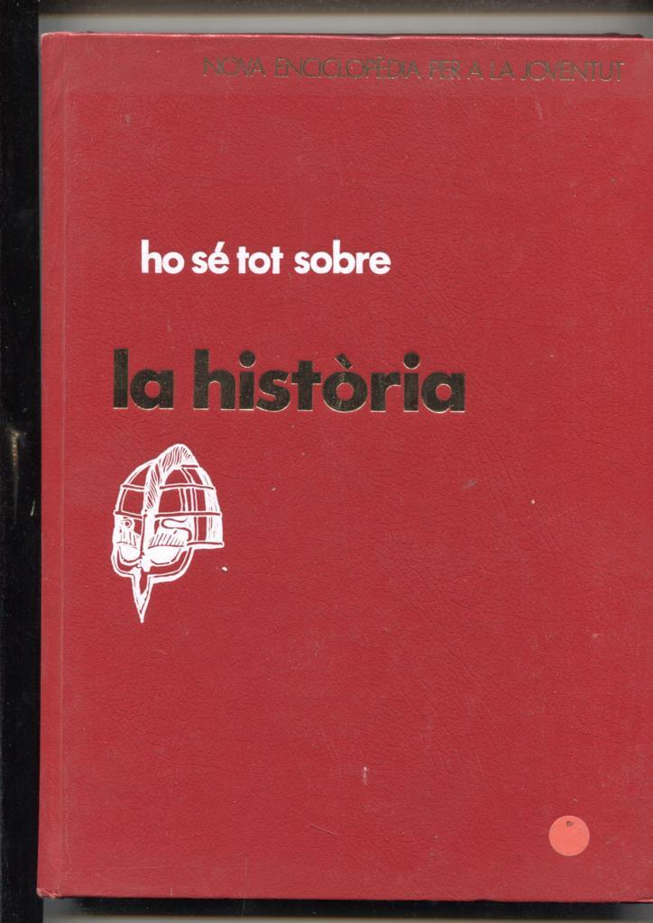 Nova enciclopedia per a la Joventud: Ho se tot sobre la Historia