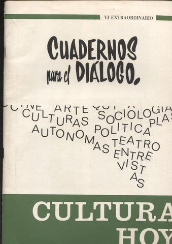 Cuadernos para el dialogo extra numero VI: cultura hoy