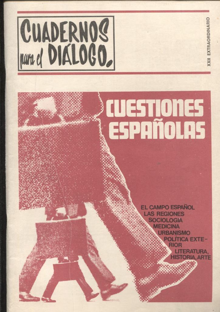 Cuadernos para el dialogo extra numero XXII: Cuestiones españolas