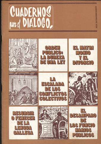 Cuadernos para el dialogo extra numero XXX: Orden publico, la dureza de una ley