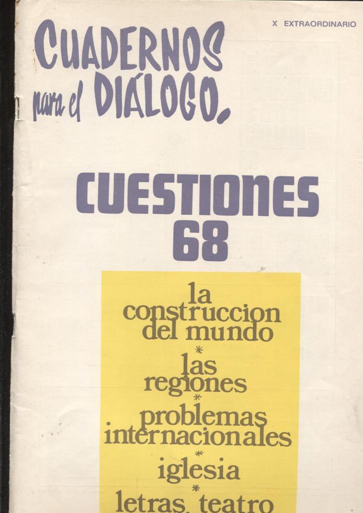 Cuadernos para el dialogo extra numero X: Cuestiones 68