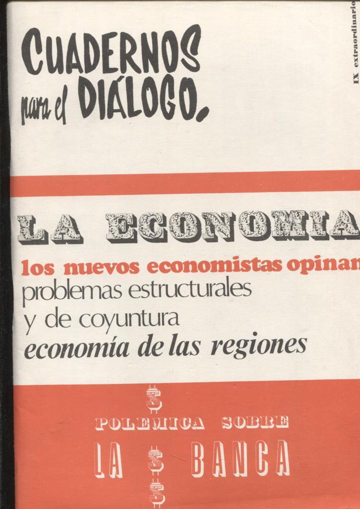 Cuadernos para el dialogo extra numero IX: La economia, Polemica sobre la banca
